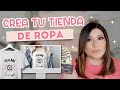 ⭐ Crea tu tienda online de ropa GRATIS con tus diseños hechos en Canva 👚