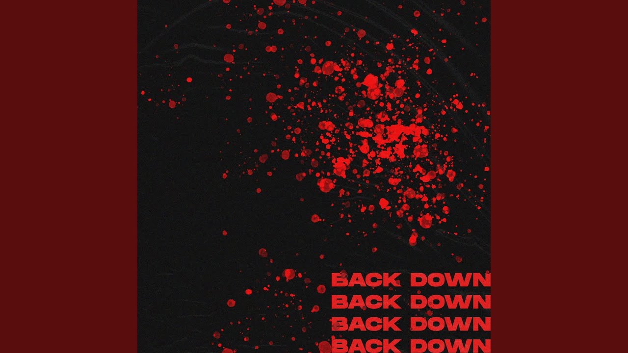Watch Back Down on YouTube Watch Back Down on YouTube