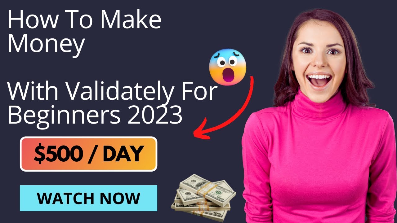 How Earn $500 Daily With Validately For Beginners (2023)