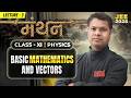 Application of Derivatives | Physics LIVE | मंथन Series | JEE 2027-28 | Kaushalendra Sir