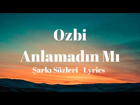 (Lyrics) Ozbi - Anlamadın Mı - Şarkı Sözleri (Rakılı Live 3.Seri)