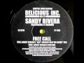 Delicious Inc Meets Sandy Rivera Feat Lt Brown Free Call Sandy Rivera Mix mp3