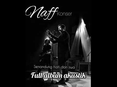 NAFF FULL ALBUM KONSER
