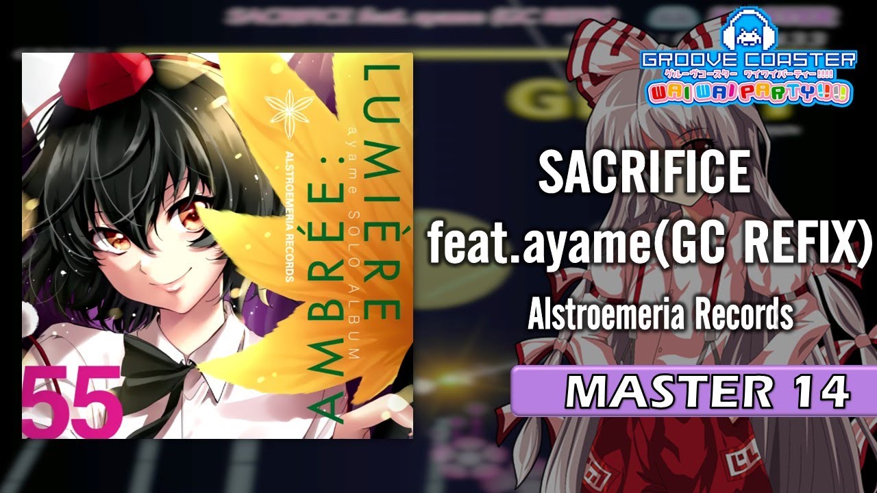 東方アレンジ曲 No.1〕SACRIFICE feat.ayame(GC REFIX)（MASTER14