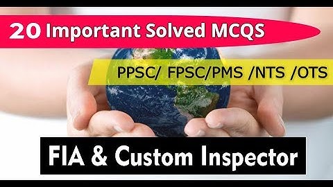 FIA & Custom Inspector (FPSC) Solved MSCQs 2019  | Learning With Khan