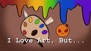 My Problems With The Art Community - A Rant