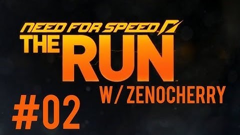 Need for Speed The Run Walkthrough Part 2 (No Commentary) HD