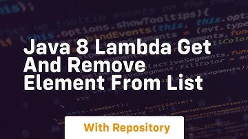 java 8 lambda get and remove element from list