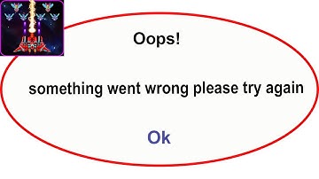 Fix Alien Shooter App Oops Something Went Wrong Error | Fix Alien Shooter  went wrong error |PSA 24
