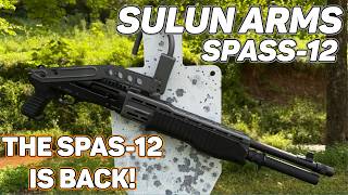 Sulun Arms SPASS-12: The Spas-12 Is back!