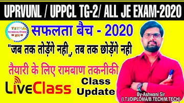 Live Class Updates - UPPCL TG2 / UPRVUNL TG2 -2020