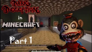 Dark Deception in Minecraft Part 1: Monkey Business