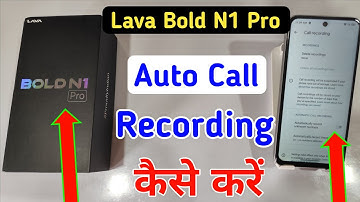Lava bold n1 pro Me Call Recording Setting Kaise Kare | Auto Call Recording In Lava bold n1 pro