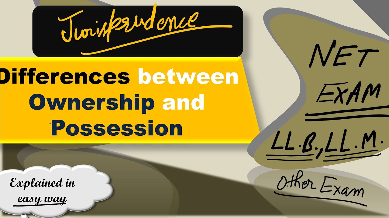 differences-between-ownership-and-possession-in-jurisprudence-youtube