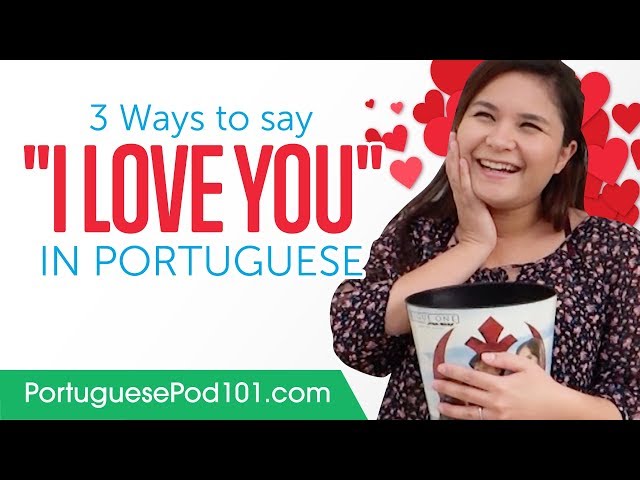 13 Ways To Say I Love You In Brazilian Portuguese By A Native