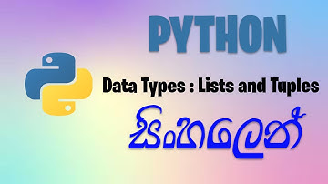Data Types: Lists and Tuples | Python Tutorial for Beginners with Examples in Sinhala