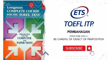 STRUCTURE SKILL 2: Be Careful of Object of Preposition || TOEFL ITP LONGMAN BOOK