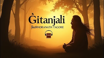 Gitanjali by Rabindranath Tagore | Full Hindi Audiobook