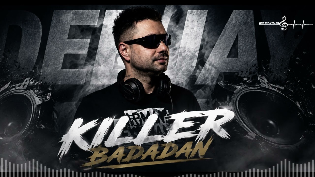 Deejay Killer - Badadan adlı videoyu YouTube'da izle Deejay Killer - Badadan adlı videoyu YouTube'da izle