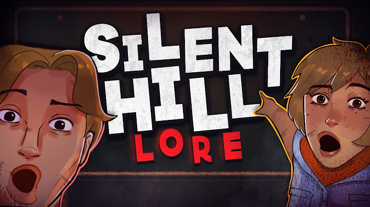 Silent Hill Lore for Beginners