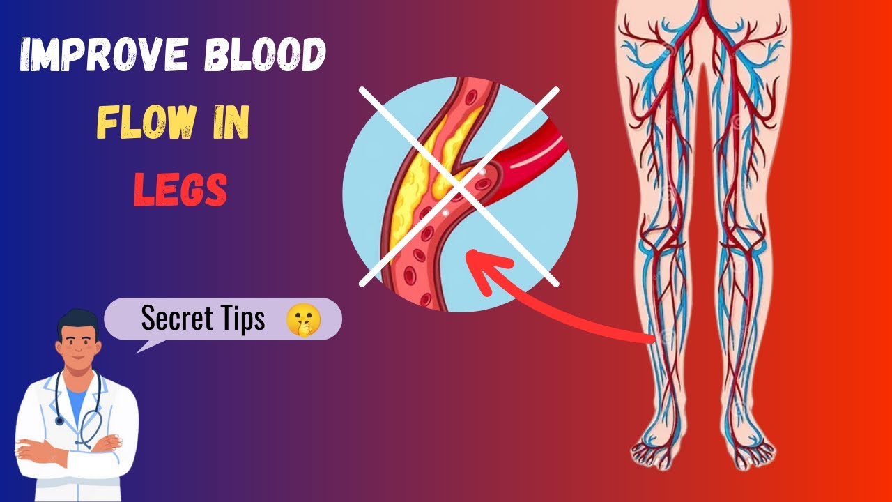 Top 15 Secret Techniques that Improve Blood Circulation in Legs 