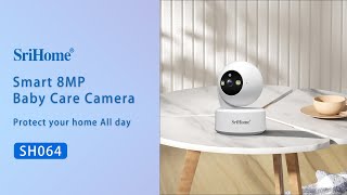 Srihome Smart Baby Care Camera Sh064