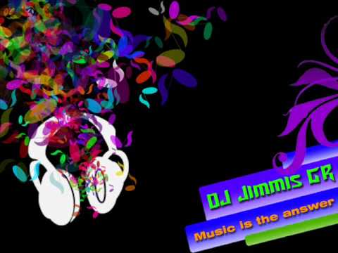 DJ Jimmis GR - Music is the answer 2011