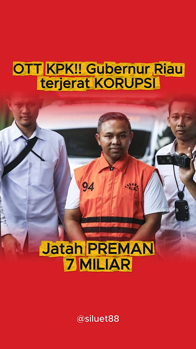 OTT‼️KPK Tetapkan Gubernur Riau Abdul Wahid Tersangka Dugaan Kasus Korupsi #shorts #kpk #korupsi