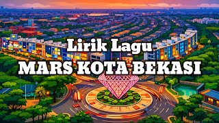 Lirik Lagu Mars Kota Bekasi