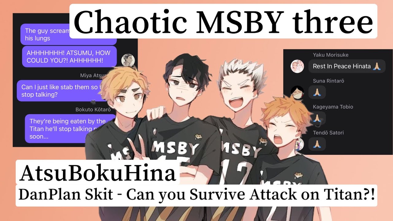 Chaotic MSBY 3 | AtsuBokuHina | DanPlan Skit - Can you survive Attack on Titan?