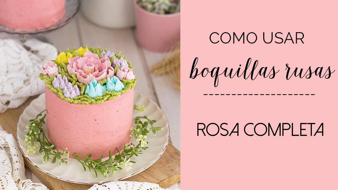 Como usar las BOQUILLAS RUSAS: Rosa completa. Megasilvita {tienda y blog}