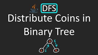 LeetCode - 979. Distribute Coins in Binary Tree | DFS | Java