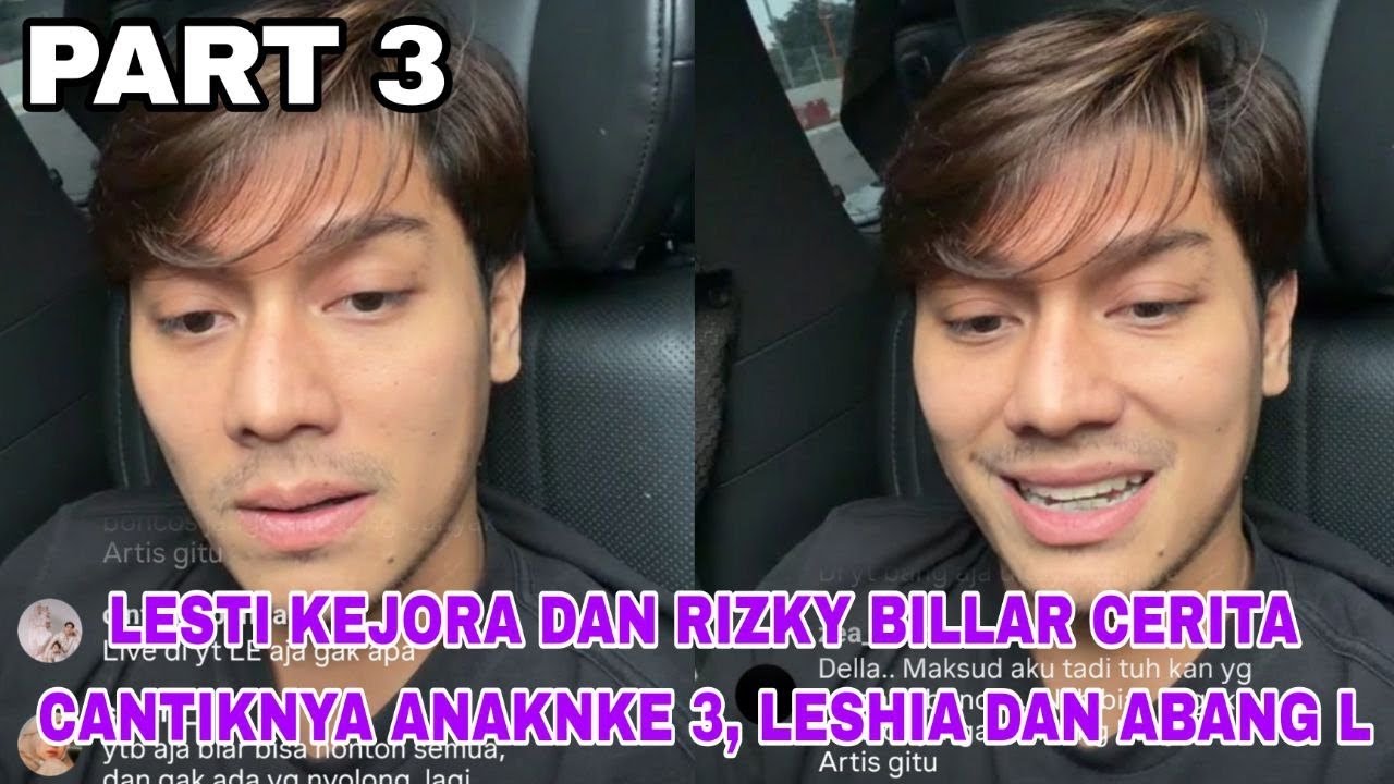 LIVE PART 3, LESTI KEJORA DAN RIZKY BILLAR CERITA CANTIKNYA ANAK KE 3, LESHIA ABANG L
