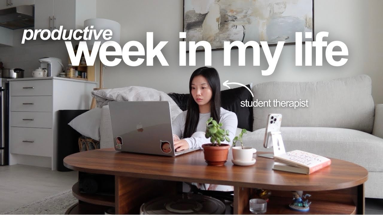 therapist diaries: a PRODUCTIVE week in my life 🧠 | student therapist edition