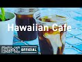 Hawaiian Cafe: Beach Relaxing Guitar Music for Resting, Taking a Nap, Chill