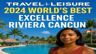 Excellence Riviera Cancun The Perfect Luxury Travel Escape