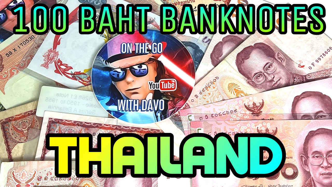 THAILAND:100 Baht Banknotes of Thailand 💵🇹🇭.