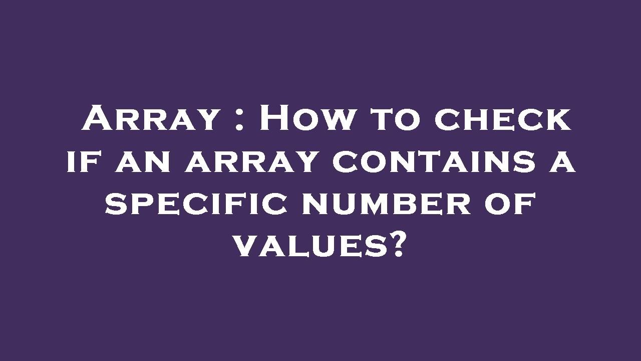 Check If An Awk Array Contains A Value – NVAON