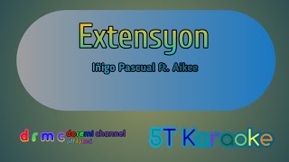 Extensyon - Iñigo Pascual ft. Aikee Karaoke/Instrumental🎤