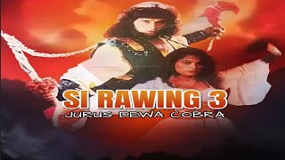 Si Rawing 3 : Jurus Dewa Kobra (1994) HD Quality