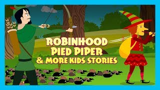 robin hood pied piper more kids stories stories for kids traditional story t series