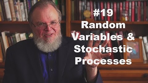 #19-Random Variables & Stochastic Processes:  Counting/Poisson Processes