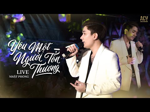 Video YÊU MỘT NGƯỜI TỔN THƯƠNG - Nhật Phong Hát Live Cực... - youtube