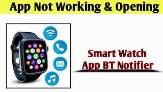 Smart Watch App BT Notifier App Not Working & Opening Crashing Problem Solved screenshot 4