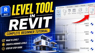 Revit Level Tool Explained | Complete Beginner Tutorial | Step-by-Step lecture 3