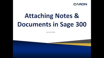 Attaching Notes & Documents in Sage 300