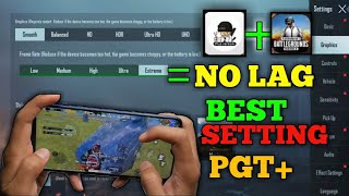 HOW TO PGT+  BEST SETTING APLLIE|BEST SETING PGT| LAG FIX PUBG MOBILE| pgt+ screenshot 4