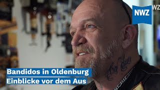 Bandidos in Oldenburg  Einblicke vor dem Aus