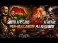 South Africans Attacking Africans: Pan-Africanism Failed Ideology