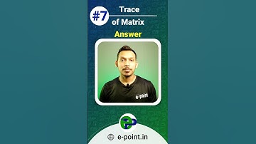 #7 Answer | Trace of Matrix | Linear Algebra | CSIR NET| JAM | #matrix #Shorts #csirnetmathematics